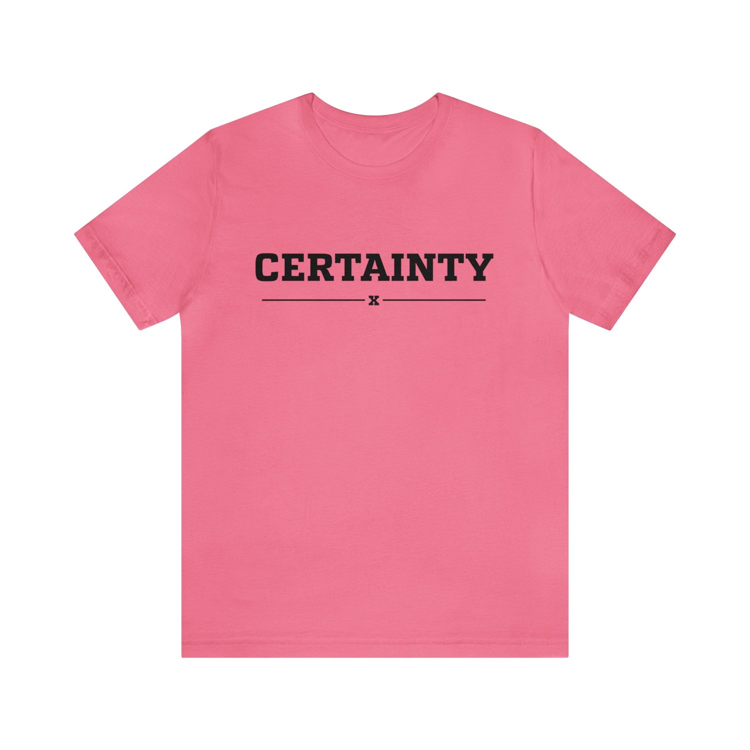 Certainty Tee