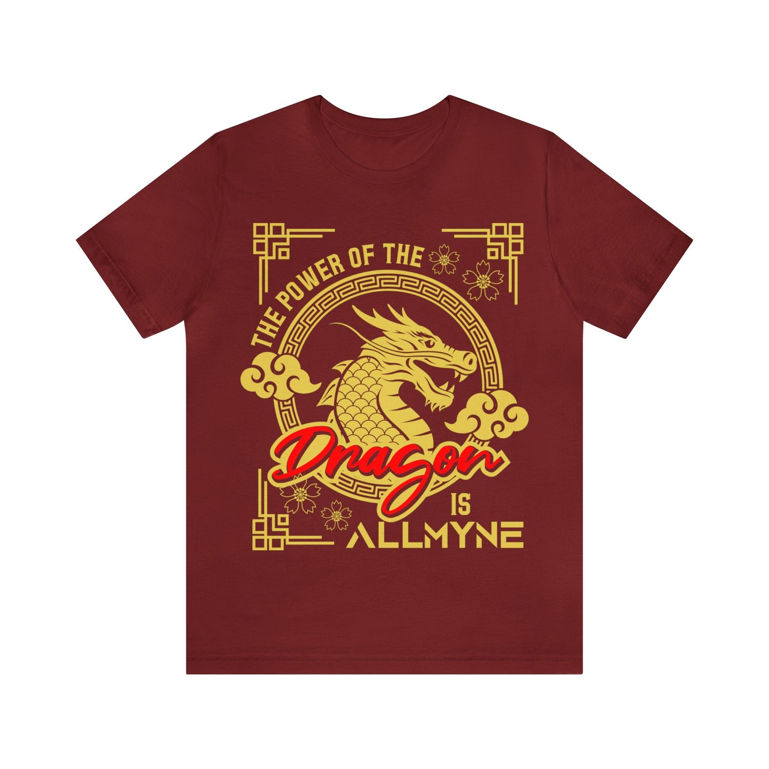 The Power of the Dragon is ALLMYNE® Tee V3
