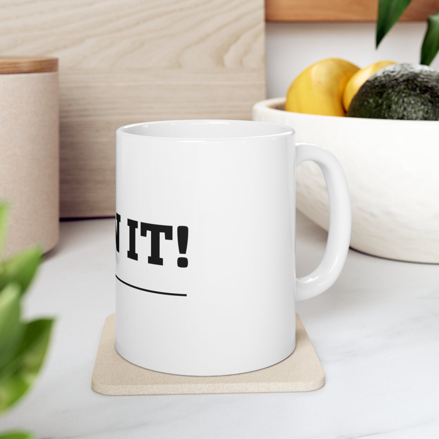 Earn It Coffee Mug 11oz
