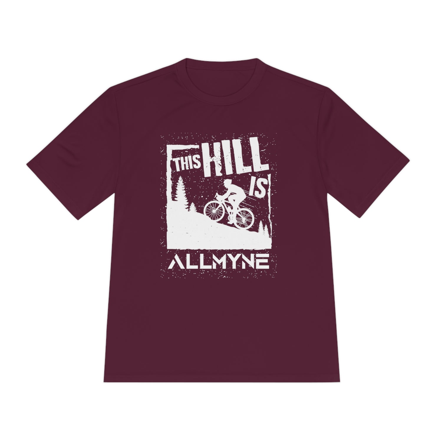 This Hill is ALLMYNE® Performance Tee
