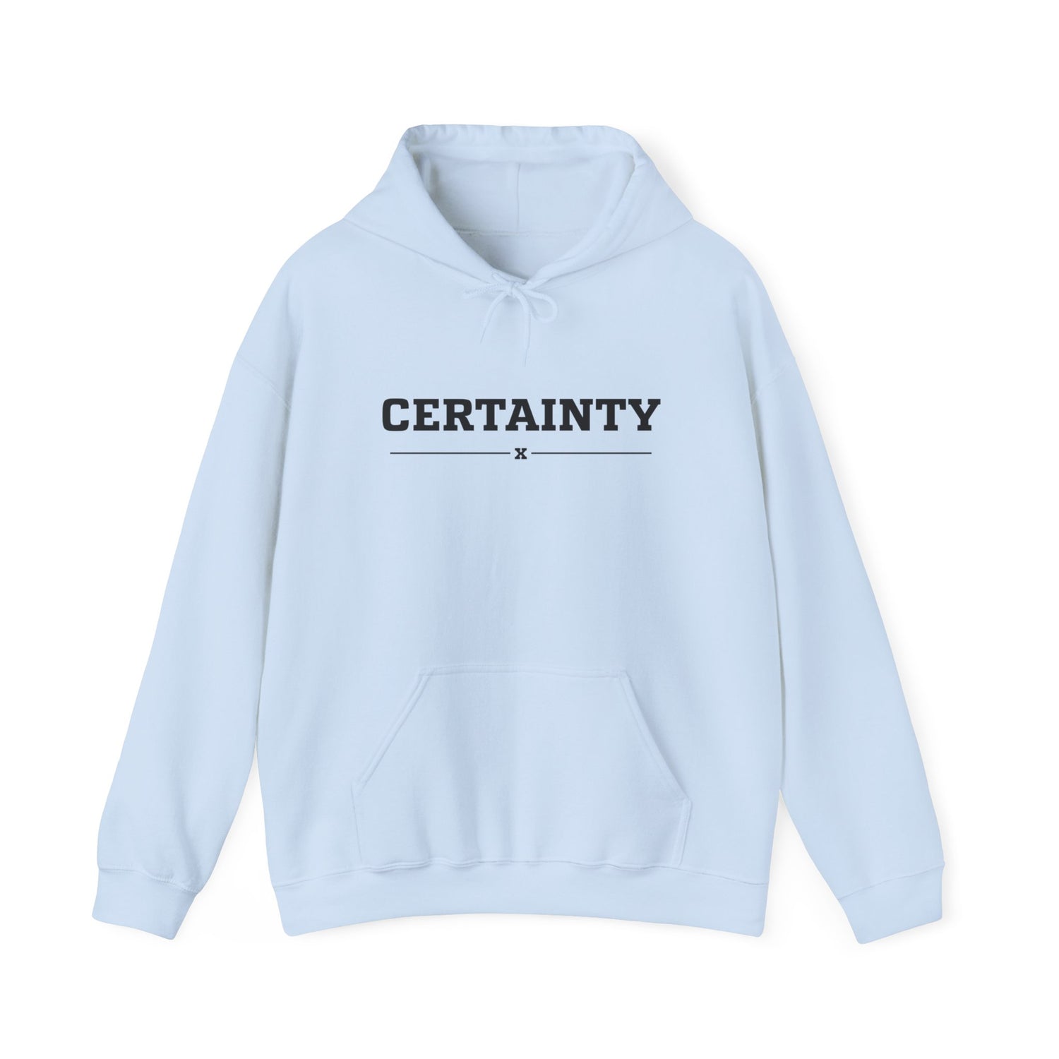 Certainty Hoodie