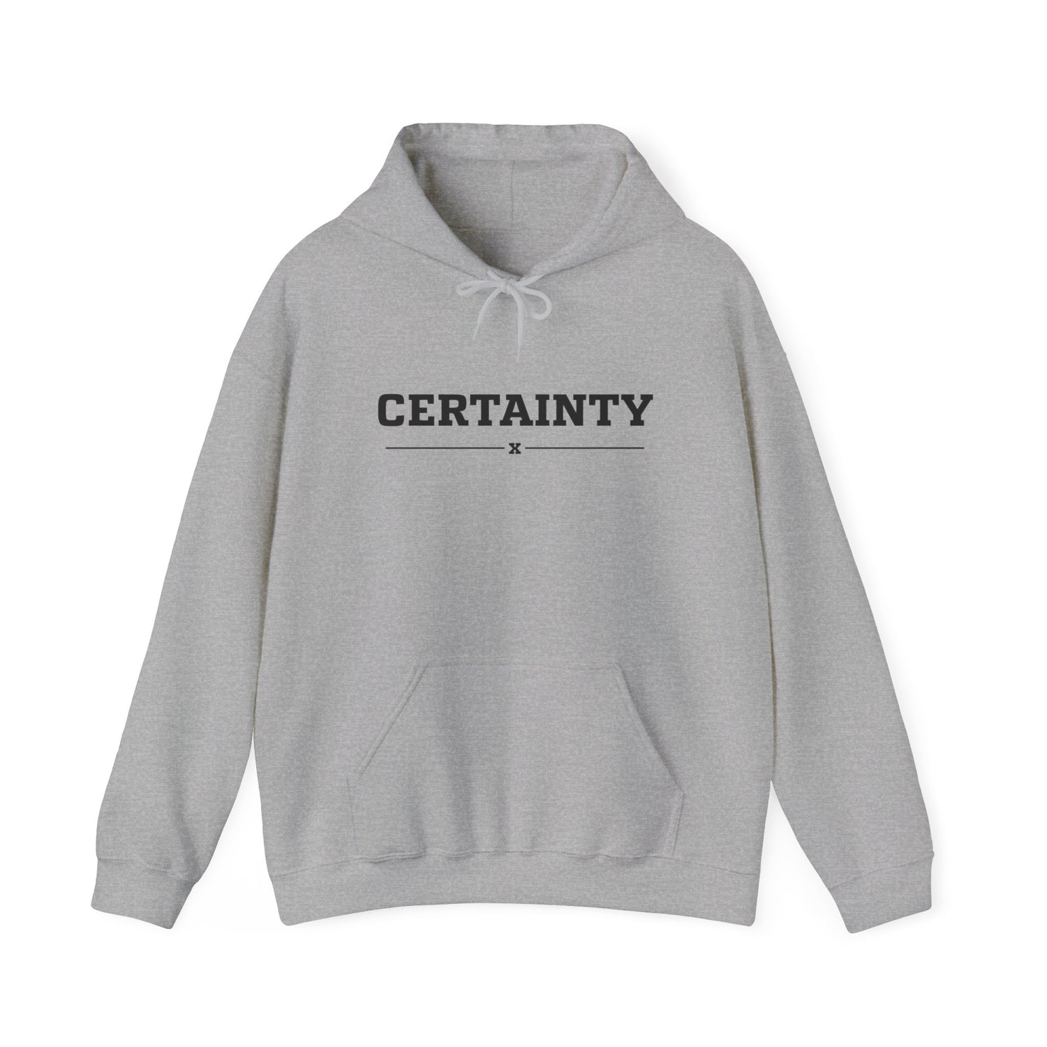 Certainty Hoodie