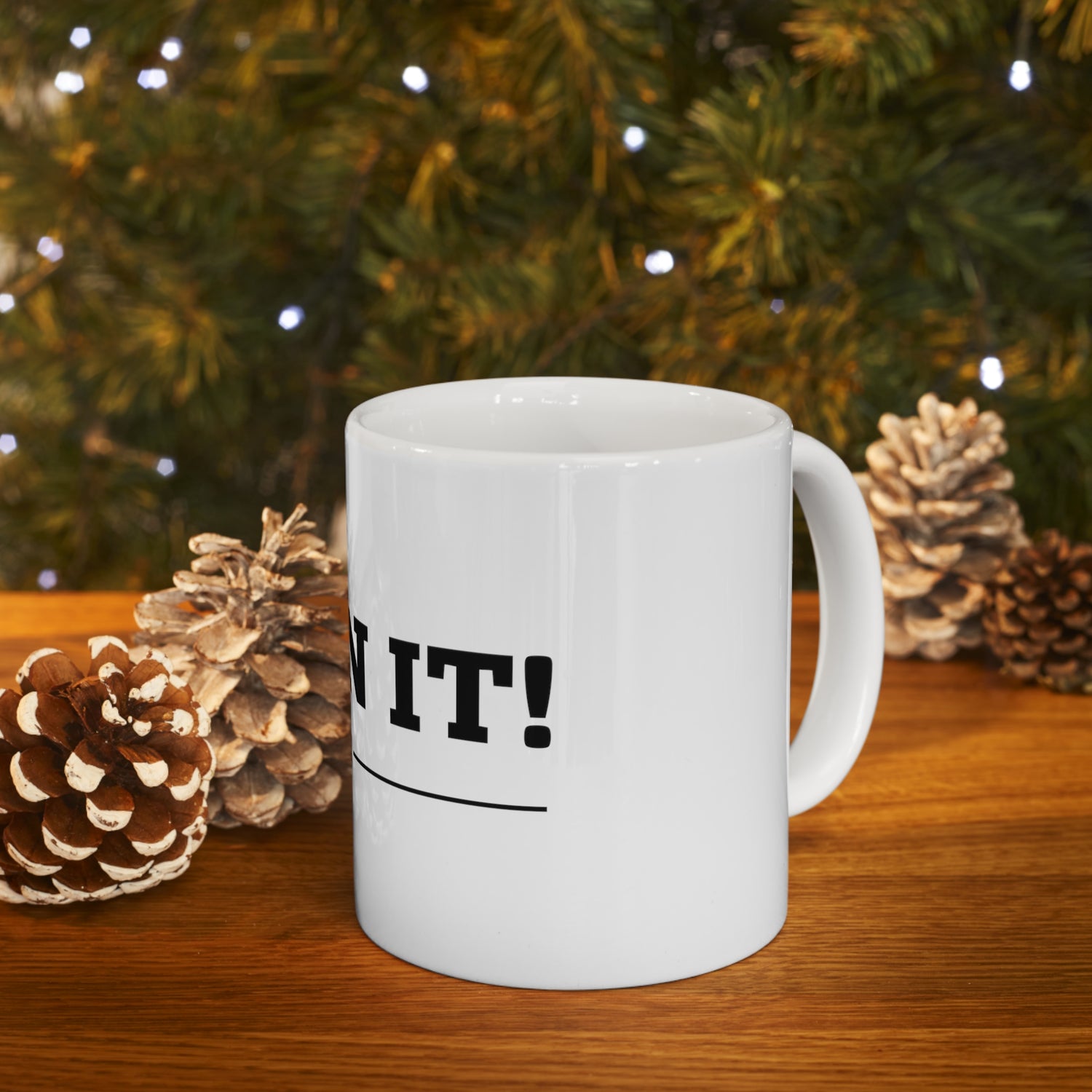 Earn It Coffee Mug 11oz