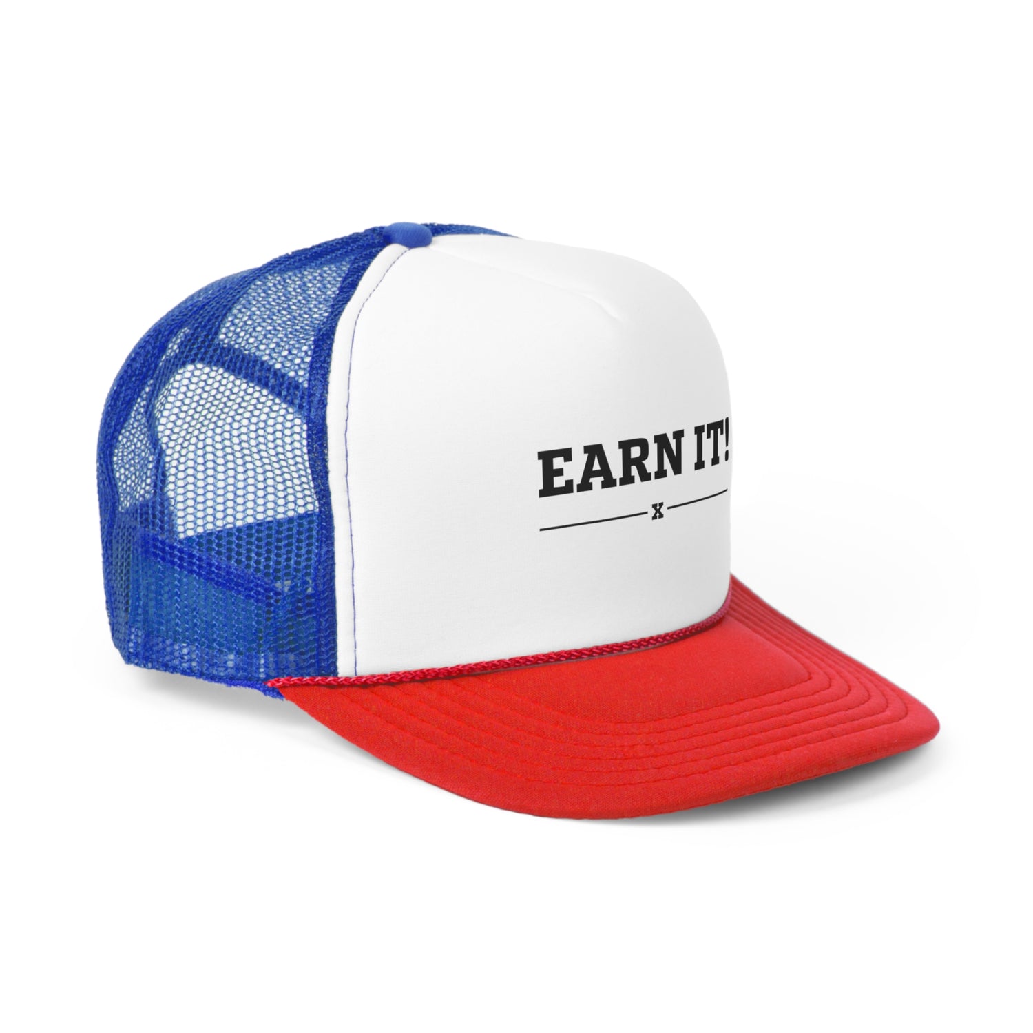 Earn It Trucker Caps