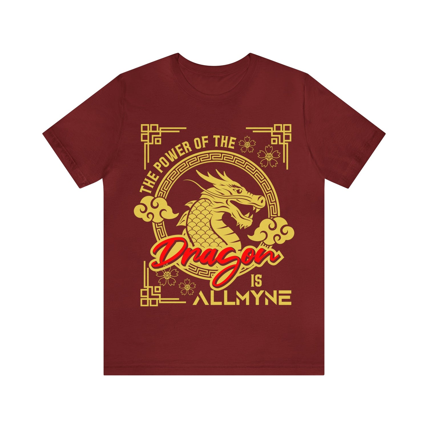 The Power of the Dragon is ALLMYNE Tee V3